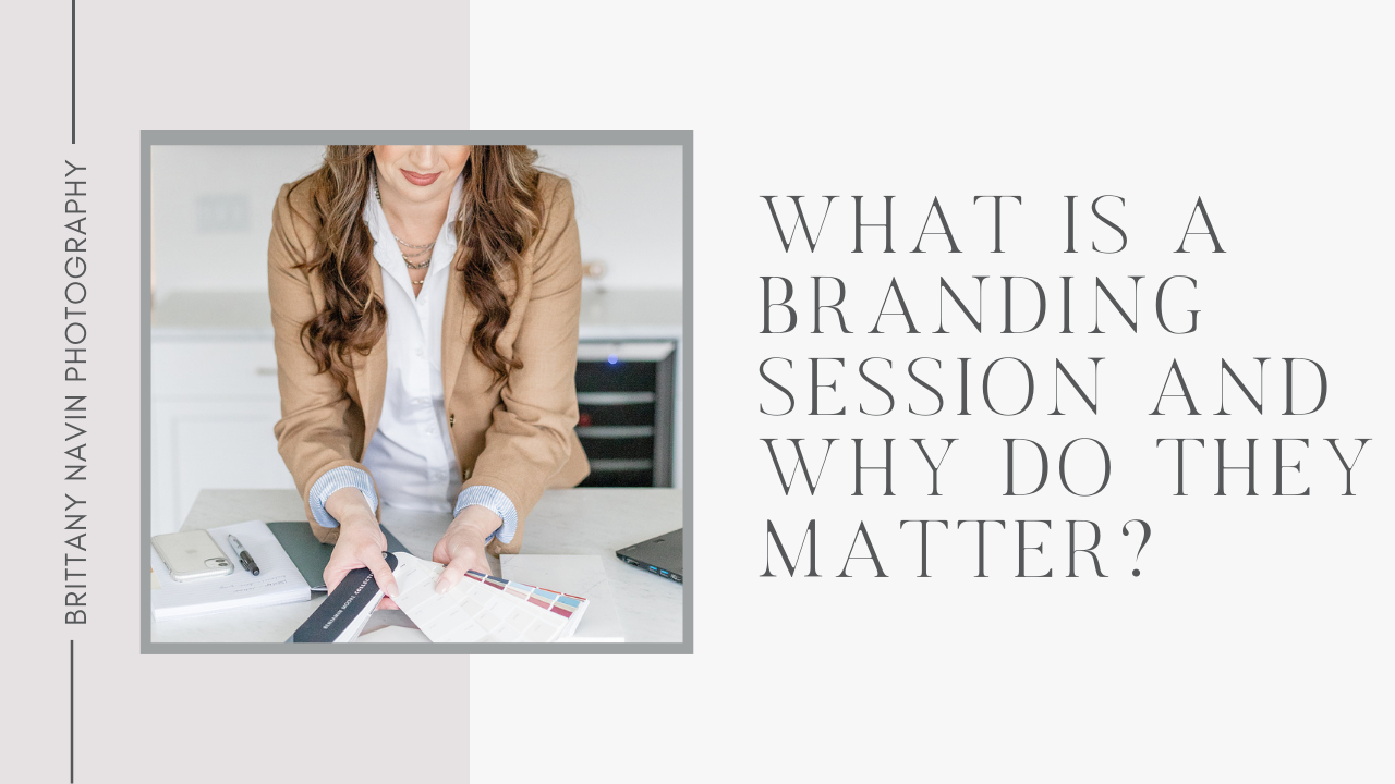 What is a branding session and why does it matter