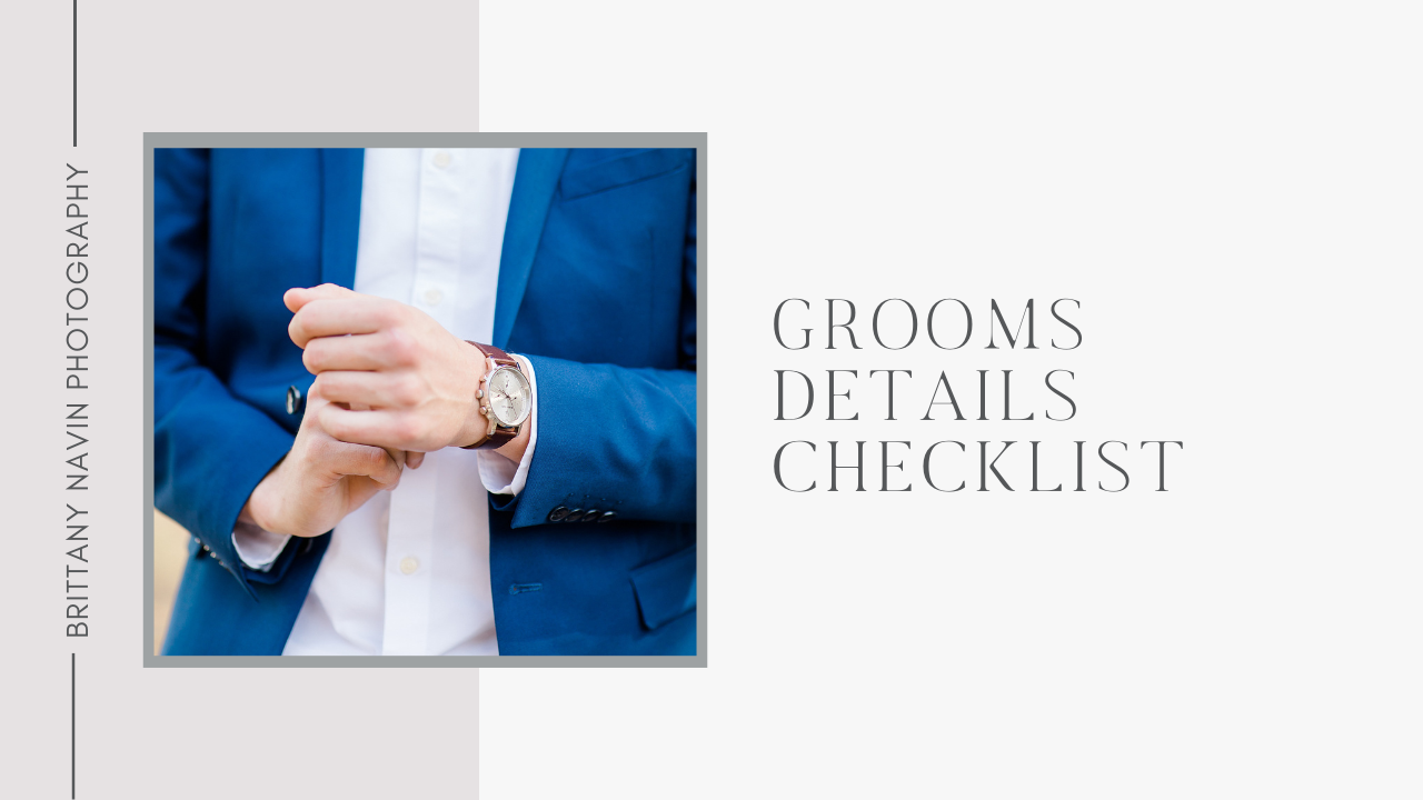 image of the grooms watch on his wrist paired with text that says grooms details checklist