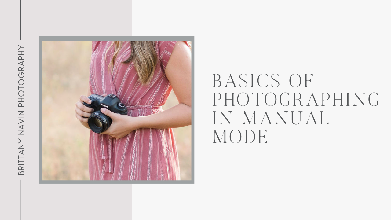 Text that reads "basics of photographing in manual mode" paired with an image of a camera being held in someones hands